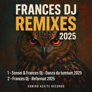 Sensei & Frances Dj - Danza da tumtum 2025 (Demo)