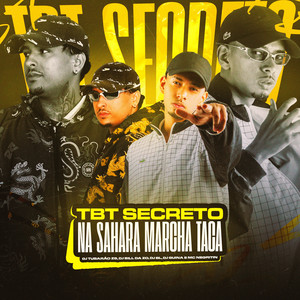 TBT SECRETO - NA SAHARA MARCHA TACA