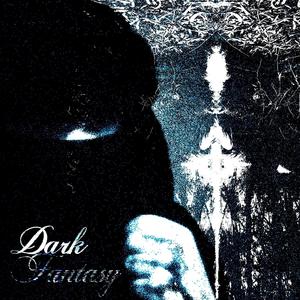 Dark Fantasy (Explicit)