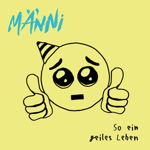 So ein geiles Leben (Explicit)