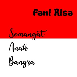 Semangat Anak Bangsa