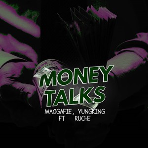 Maogafie - Money Talks (Explicit)