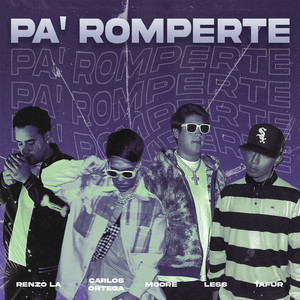 Pa' Romperte (Explicit)