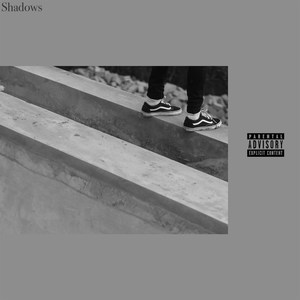 Shadows (Explicit)