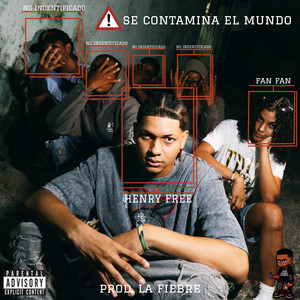 SE CONTAMINA EL MUNDO (Explicit)