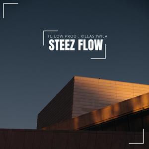 Steez Flow (feat. Killasiiwila) (Explicit)
