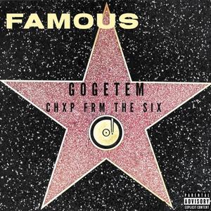 Famous (feat. Chxp frm the 6) [Explicit]