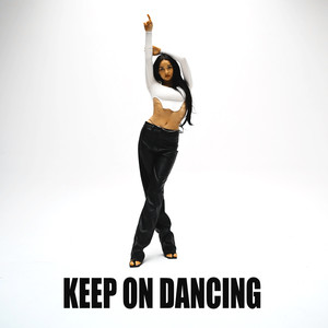 Keep on Dancing