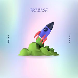 WOW (feat. Nikhal) (freestyle) (Explicit)