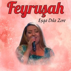 Eşqa Dıla Zore