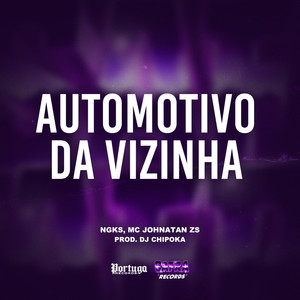 Automotivo da Vizinha (Explicit)