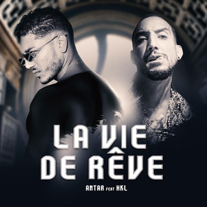 La vie de rêve