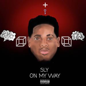 ON MY WAY (Explicit)