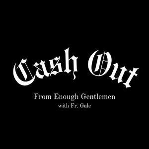 Cash Out (feat. Father Gale) (Explicit)