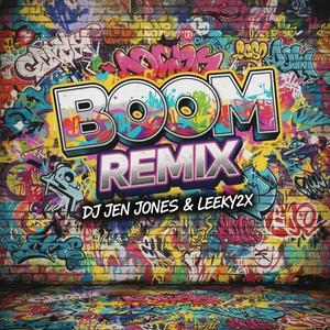 BOOM (feat. LEEKY2X) (Remix|Explicit)