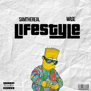 Lifestyle (feat. WASE) (Explicit)