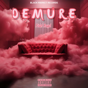 Demure (Explicit)