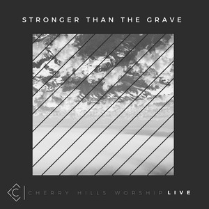 Stronger Than the Grave (Live) [feat. Brandon Grissom]