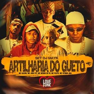 Set Dj Mayk(Artilharia do Gueto)