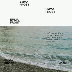 EMMA FROST (Explicit)