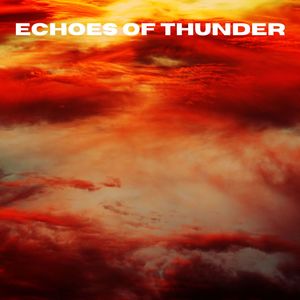 Echoes of Thunder