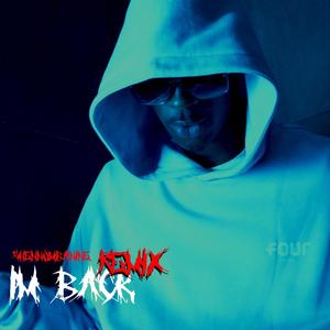 I'm Back (Remix|Explicit)
