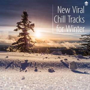 New Viral Chill Tracks for Winter