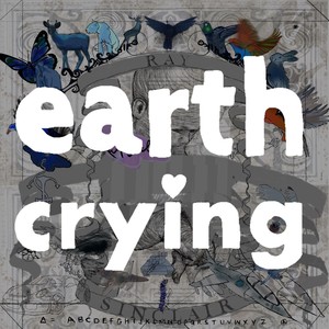 Earth Crying