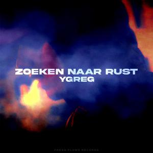 Zoeken Naar Rust (Explicit)