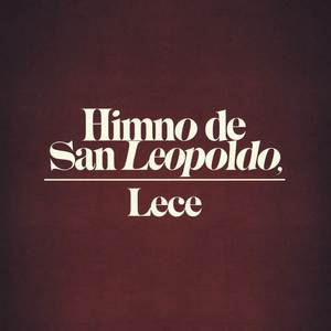 HIMNO DE SAN LEOPOLDO (Explicit)