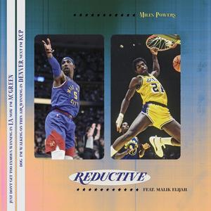 Reductive (feat. Malik Elijah) (Explicit)