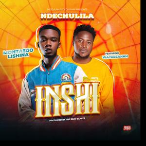 Ndechulila Inshi? (feat. Wayasernah) (Explicit)