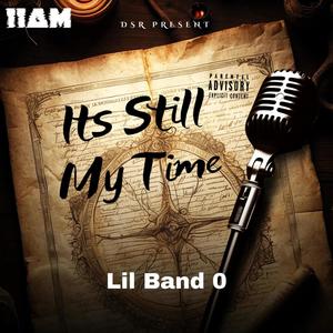 Its Still My Time (Explicit)