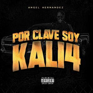 Por Clave Soy Kali 4 (Explicit)