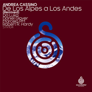 De Los Alpes a Los Andes (Daniel Glover Remix)