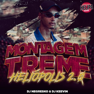 Montagem Treme Heliópolis 2.0 (Explicit)