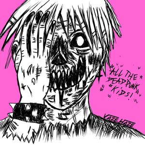 All the Dead Punk Kids Side B (feat. Supe Dupe) (Explicit)