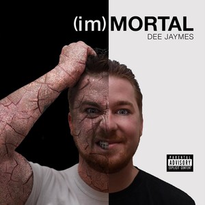 (Im)Mortal (Explicit)