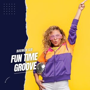 Fun Time Groove (Original Mix)