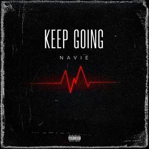 KEEP GOING (Explicit)