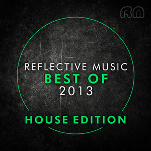 Best of 2013 - House Edition