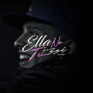 Ella no pero Tu ssi (feat. ELECE)