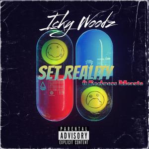 Set Reality (feat. Rockness Monsta) (Explicit)