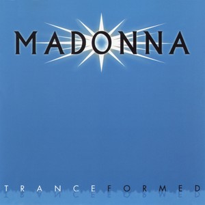 Madonna Tranceformed