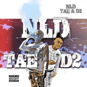 NLD (feat. SNL D2) [Explicit]