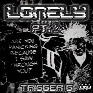 Lonely. Pt2 (Explicit)
