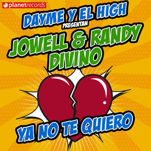 Ya No Te Quiero(with Divino & Dayme y El High)