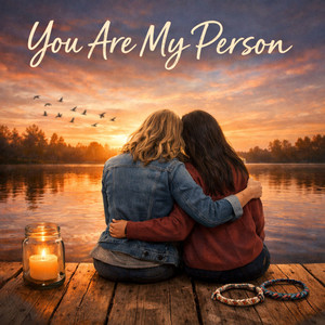 You Are My Person