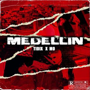 MEDELLÍN (feat. MO) [Explicit]