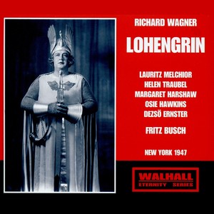 WAGNER, R.: Lohengrin (Opera) [Melchior, Traubel, Harshaw, Hawkins, Ernster, Metropolitan Opera Chorus and Orchestra, Busch] [1947]